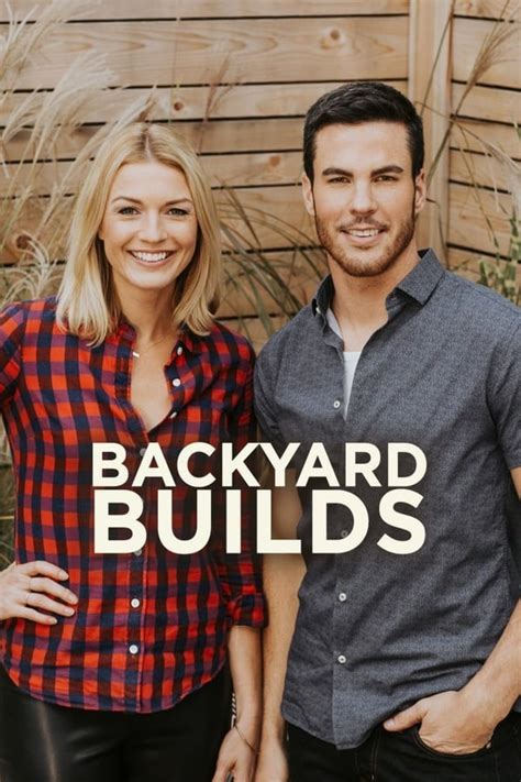 Backyard Builds Tv Series 2017 — The Movie Database Tmdb