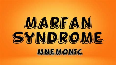 Features Of Marfan Syndrome Mnemonic Youtube