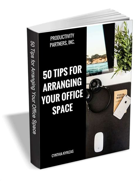 50 Tips For Arranging Your Office Space Free Eguide