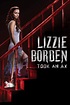 Lizzie Borden Took An Ax (2014) | FilmFed - Movies, Ratings, Reviews ...