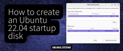How To Create An Ubuntu 22 04 Startup Disk On Ubuntu Systems On Linux