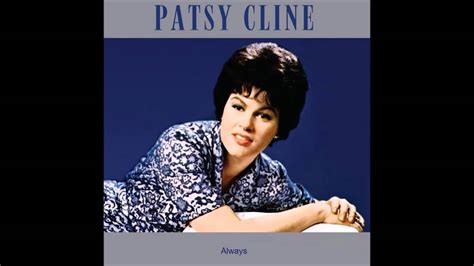 Patsy Cline Always Youtube