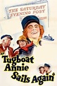 Tugboat Annie Sails Again (1940) — The Movie Database (TMDB)