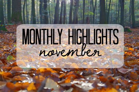Monthly Highlights November A Writers Faith
