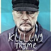 Killing Thyme - Rotten Tomatoes