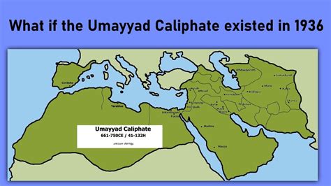 What If The Umayyad Caliphate Existed In 1936 Hoi4 Timelapse Youtube