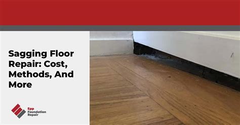 Sagging Floor Repair Cost Methods And More
