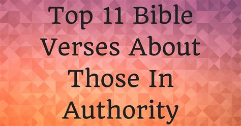 Top 11 Bible Verses About Those In Authority