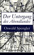 Der Untergang des Abendlandes von Oswald Spengler - Buch - Online lesen