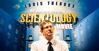 Louis Theroux: My Scientology Movie - Watch it on Digital