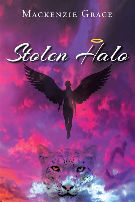 Mackenzie Grace's New Book 'Stolen Halo' is a Thrilling Narrative About