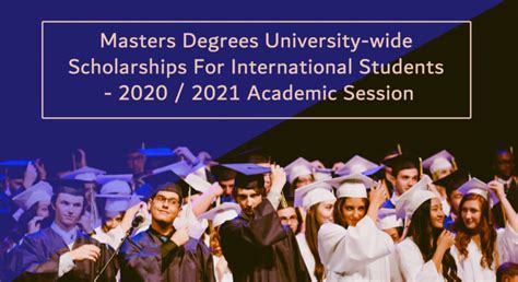 Masters Degrees University Wide Scholarships For International Students