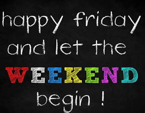 Have A Great Weekend Funday Enjoy Friday Tradebuilderinc Happy