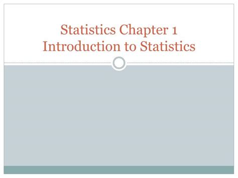 Ppt Statistics Chapter 1 Introduction To Statistics Powerpoint