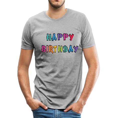 S T Shirt Happy Birthday Adult T Shirt Short Sleeves Graphic Novelty