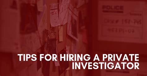 Tips For Hiring A Private Investigator Advantage Investigators