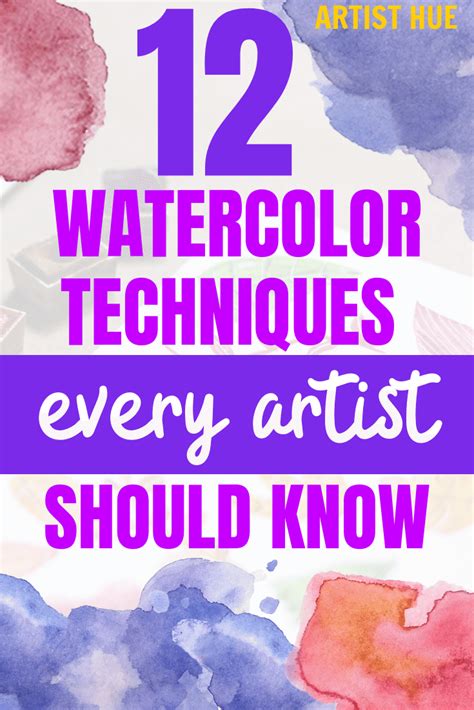 12 Watercolor Techniques Every Artist Should Know Watercolor For