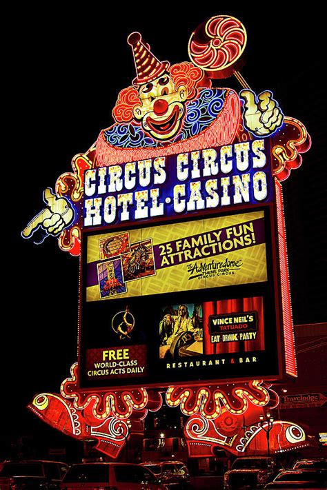Circus circus splash zone & pool: Circus Circus Sign, Las Vegas Photograph by Tatiana Travelways