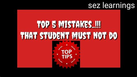 Top 5 Mistakes That Every Student Must Not Do Youtube