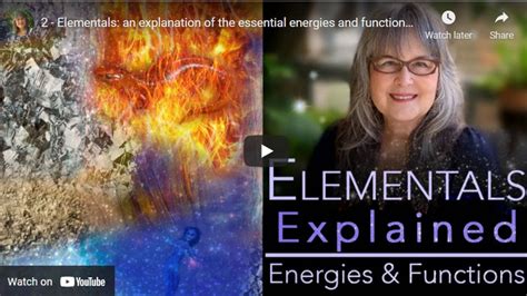 Elementals An Explanation Of The Essential Energies And Functions Of