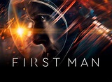 First Man | Universal Pictures
