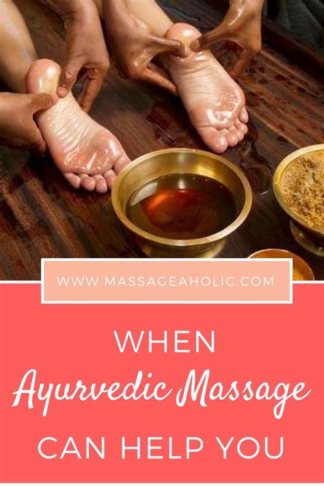 The Phenomenal Healing Properties Of Ayurvedic Massage Ayurvedic Healing Ayurvedic Massage