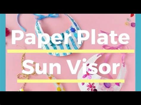 1922 sun visor 3d models. Paper Plate Sun Visor Craft - YouTube