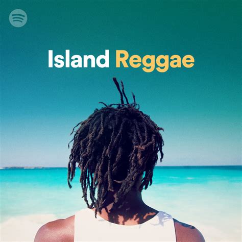Island Reggae Spotify Playlist