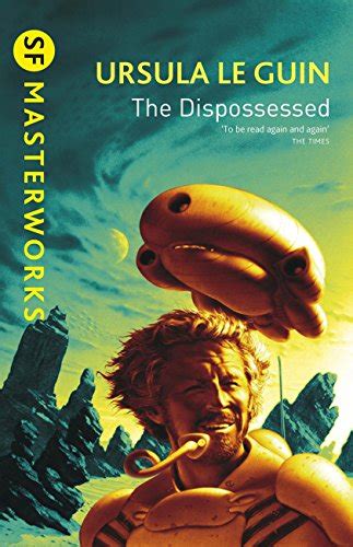 The Dispossessed Uk Ursula Le Guin 9781857988826 Books