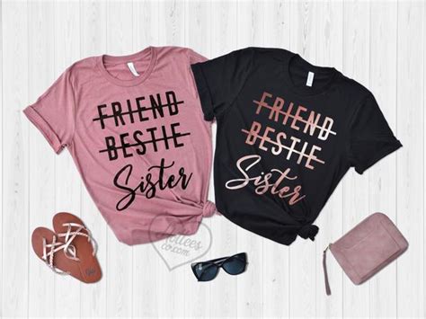Friend Bestie Sister Best Friend Matching Shirts Hotteesco