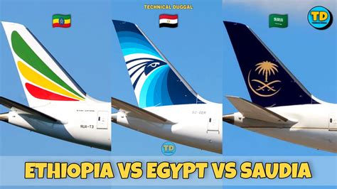 Ethiopian Airlines Vs Egypt Air Vs Saudi Arabian Airlines Comparison