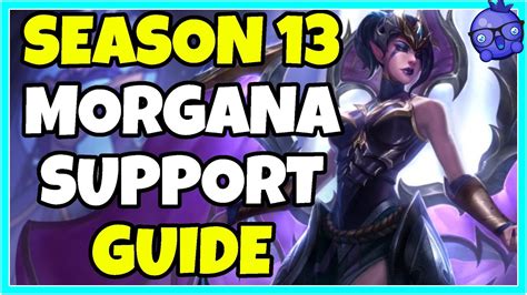 How To Play Morgana Support Lol Support Guides Season 13 Youtube