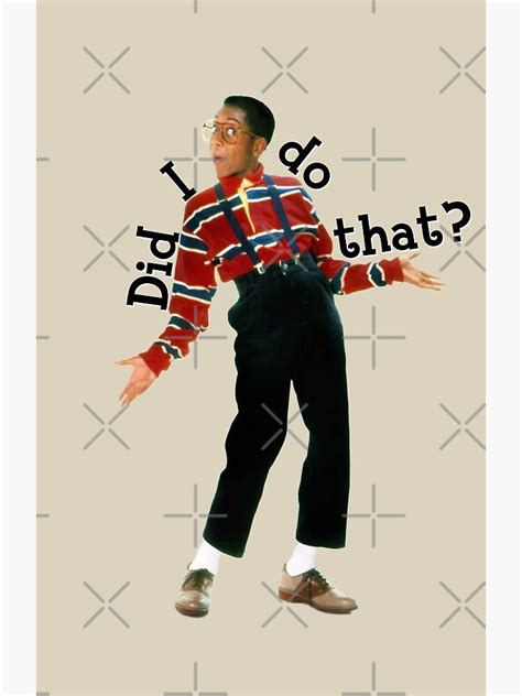 Steve Urkel Did I Do That Poster By Biochao Redbubble