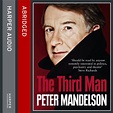 The Third Man: Life at the Heart of New Labour (Hörbuch-Download ...