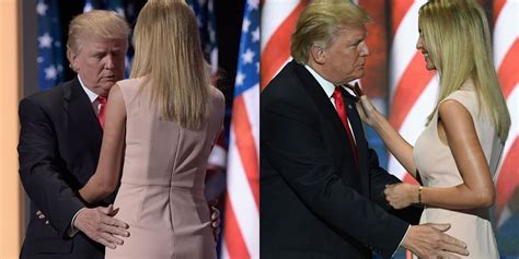 Trump And Ivanka All The Times Potus Was Inappropriate With His
