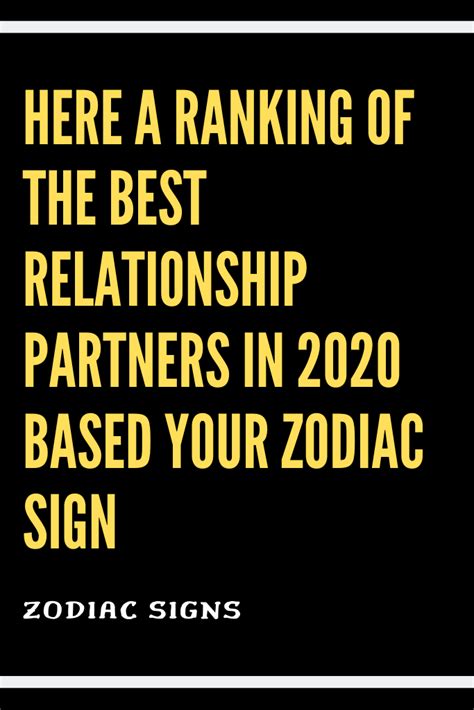 Here A Ranking Of The Best Relationship Partners In 2020 Based Your Zodiac Sign Dark Side