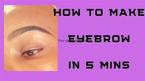 How To Make Eyebrows In 5 Minutes Youtube