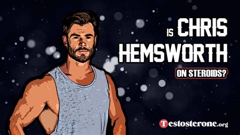 Is Chris Hemsworth On Steroids