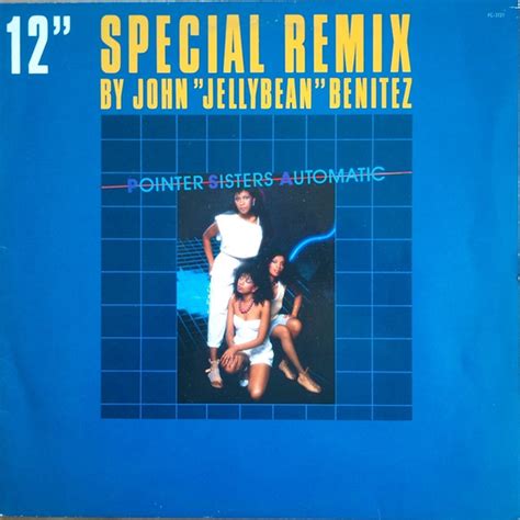 Pointer Sisters Automatic Special Remix 1983 Vinyl Discogs