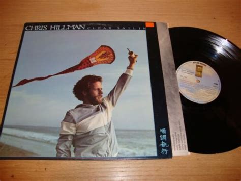 Chris Hillman Clear Sailin Lp Record Vg Vg Ebay