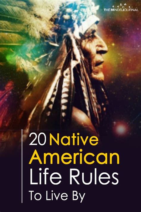20 Native American Life Rules To Live By American Indian Quotes
