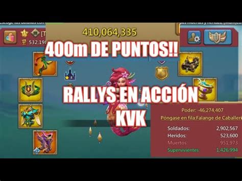 RALLYS EN ACCIÓN KVK 400M DE PUNTOS LORDS MOBILE ES YouTube