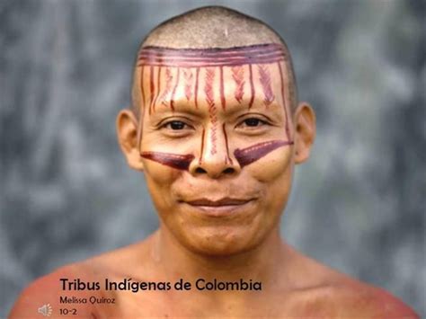 Tribus Indigenas De Colombia Tribes Indigenas Colombianos