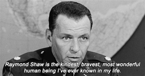 The Manchurian Candidate Raymond Shaw Kindest Foolish Watcher