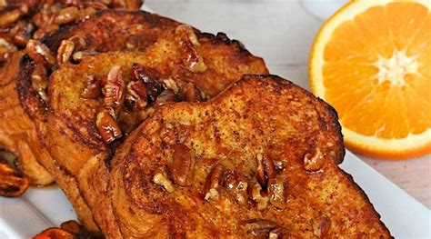 Orange Pecan French Toast The Best Other Free Samples