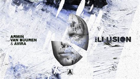 Armin Van Buuren And Avira Illusion Official Visualizer Youtube