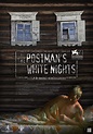 Inquietante trailer para The Postman’s White Nights de Konchalovsky ...