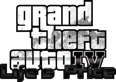 Grand Theft Auto Iv Lifes Price Grand Theft Auto Fan