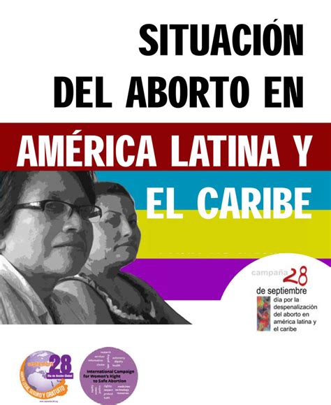 Situación Del Aborto En América Latina Y El Caribe Centro De Derechos