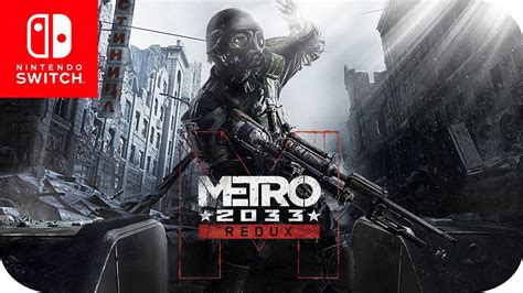 metro 2033 redux nintendo switch gameplay español [prólogo] supervivencia en el apocalipsis